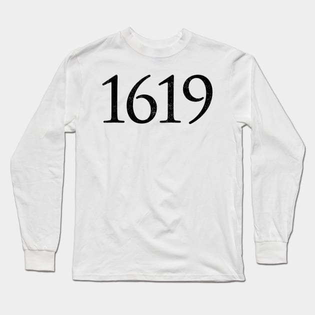 1619 Tshirt - African American Our Ancestors 5 Long Sleeve T-Shirt by luisharun